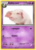 Pig Boy nerd