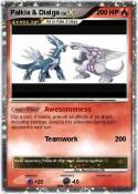 Palkia & Dialga