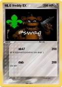 MLG freddy EX