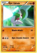 Epic Gallade