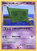 GIANT SLIME
