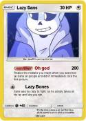 Lazy Sans