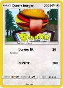 Durrrr burger