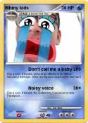 Whiny kids
