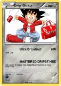 Drip Goku