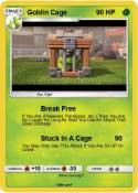 Goblin Cage