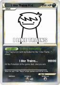 I like Trains