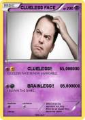 CLUELESS FACE