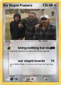the Stupid