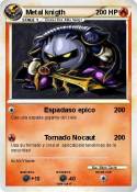 Metal knigth Metal knigth