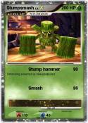 Stumpsmash