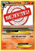 REJECTED