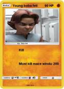 Young boba fett Young boba fett