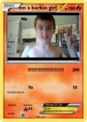 im a barbie
