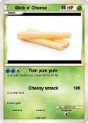 Stick o' Cheese