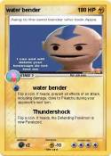water bender