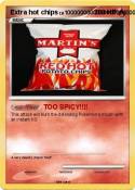 Extra hot chips