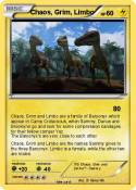 Chaos, Grim,