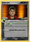justin idiot