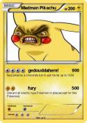 Madman Pikachu