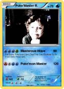 Poke'Master R.