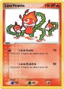 Lava Piranha