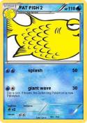 FAT FISH 2