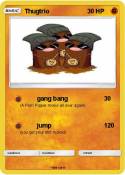 Thugtrio