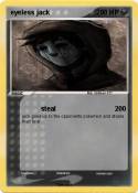 eyeless jack