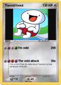 Theodd1sout