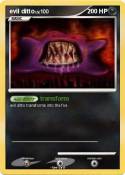 evil ditto