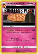 BONELESS PIZZA