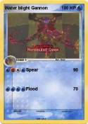 Water blight Gannon Water blight