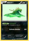 Slime # 1