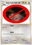 Vote if you hate JB Vote if you