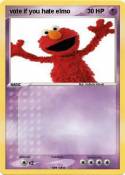 vote if you hate elmo vote if you