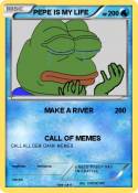 PEPE IS MY LIFE