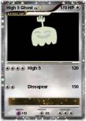 High 5 Ghost