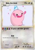 Billy the blob Billy the blob
