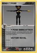 BENDY T POSE
