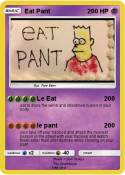 Eat Pant