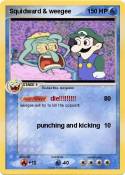 Squidward &