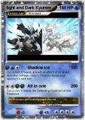 light and Dark Kyurem light and Dark