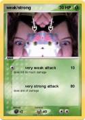 weak/strong