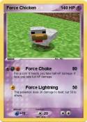 Force Chicken