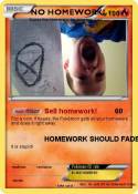NO HOMEWORK!