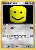 MEGA OOF GOD