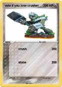 vote if you love crusher vote if you