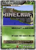 Vote if u luv MINECRAFT Vote if u luv
