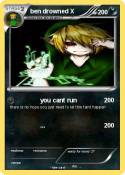 ben drowned X